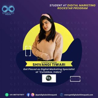 Shivangi Tiwari- Mayank Batra - Get Digital With Mayank - Digital Marketing Training & Placements